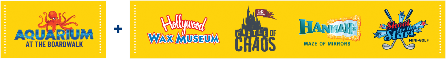 Hollywood Wax Museum, Castle of Chaos, Hannahs Maze of Mirrors, and Shoot for the Stars Mini-Golf