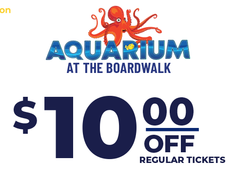 Promo banner for Aquarium at the Boardwalk: orange octopus above the blue logo, offering $10 off regular tickets.