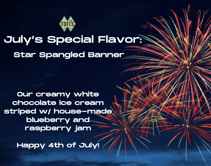 July’s Special Flavor: Star Spangled Banner. Our creamy white chocolate ice cream striped w/ house-made blueberry and raspberry jam. Happy 4th of July!